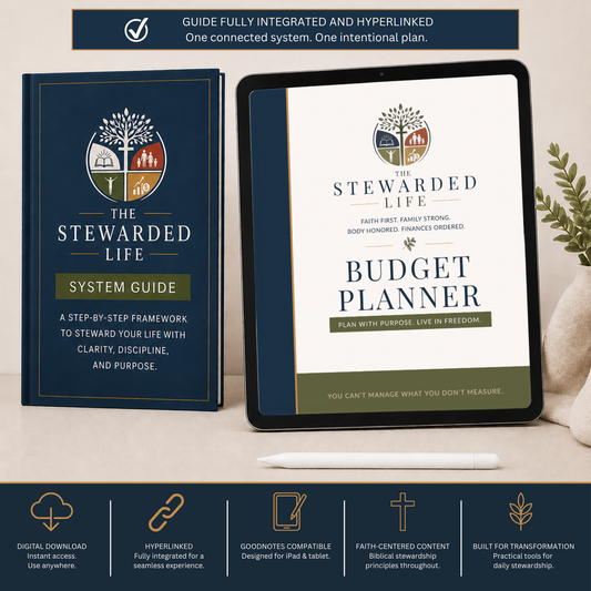 The Stewarded Life™ Budget Planner + System Guide